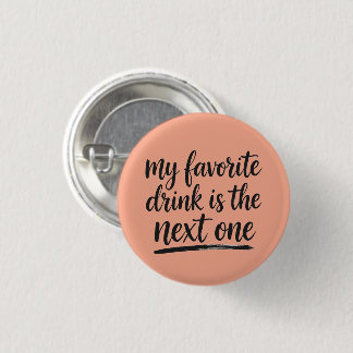 Rond 2,50 Cm Badge Favorite drink
