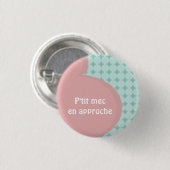 Rond 2,50 Cm Badge grossesse garcon en approche (Devant & derrière)