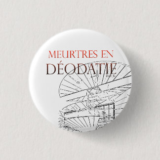 Rond 2,50 Cm Badge Meurtres en Déodatie