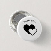 Rond 2,50 Cm Live and Let Live Button Badge (Devant & derrière)