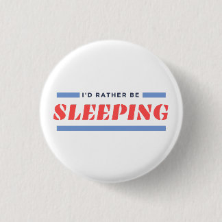 Rond 2,50 Cm Plutôt Bouton couché Narcolepsy Pin Badge