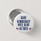 Rond 2,50 Cm Save Democracy, Vote Blue. Badge (Devant & derrière)