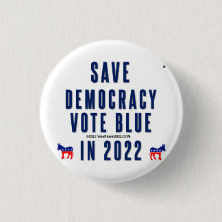 Rond 2,50 Cm Save Democracy, Vote Blue. Badge
