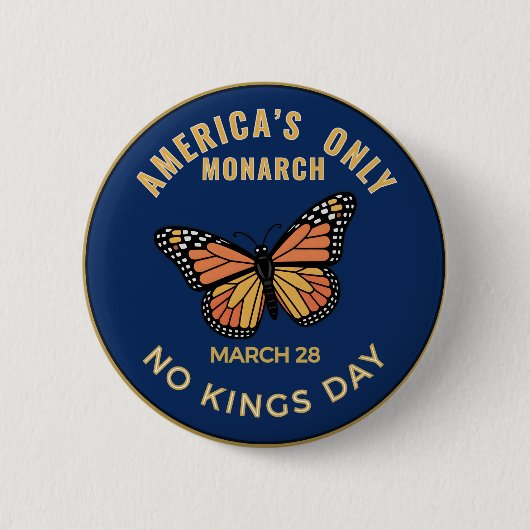 Rond 5 Cm America's Only Monarch No Kings Day Badge (Devant)