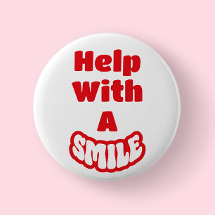 Rond 5 Cm Badge Aide Avec Un Sourire Texte Rouge Et Blanc/
