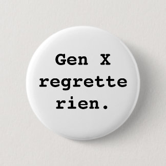 Rond 5 Cm Badge de la Génération X
