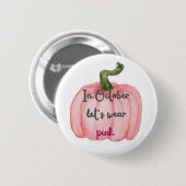 Rond 5 Cm Badge d'octobre rose (Devant & derrière)