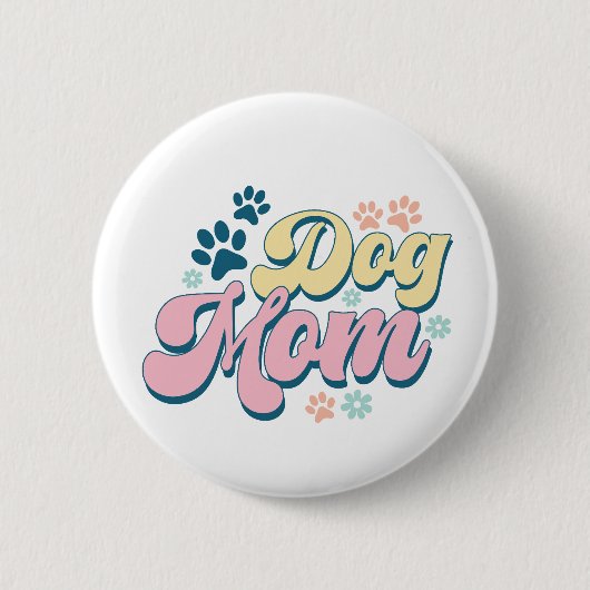 Rond 5 Cm Badge 'Dog Mom' (Devant)
