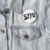 Rond 5 Cm Badge drôle STFU (En situation)
