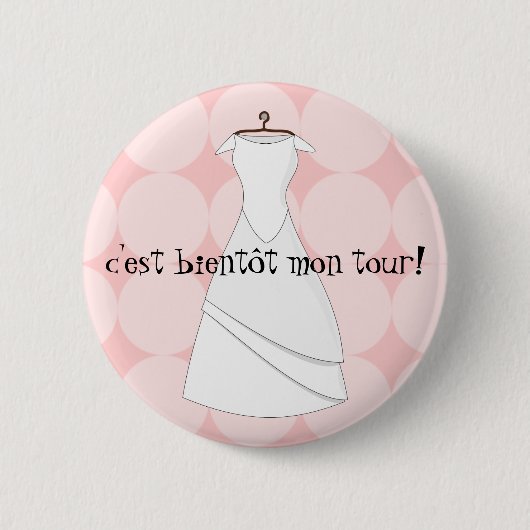 Rond 5 Cm badge future mariee c'est bientot mon tour (Devant)