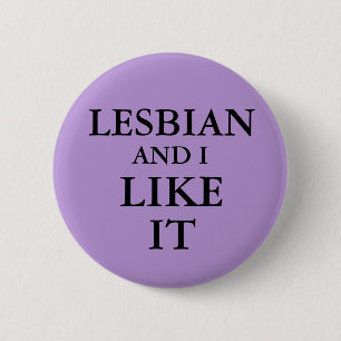 Rond 5 Cm Badge - Lesbienne et j'aime ça