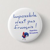 Rond 5 Cm Badge rond, impossible n'est pas français (Devant)