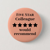 Rond 5 Cm Bouton Badge Collègue Cinq Étoiles Recommandé (Devant)