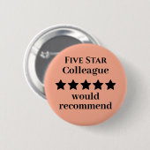 Rond 5 Cm Bouton Badge Collègue Cinq Étoiles Recommandé (Devant & derrière)