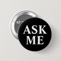 Bouton Me Demander Badge Noir & Blanc