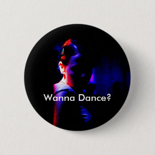 Rond 5 Cm Danseuse de l'ombre, Tu veux danser ? Badge