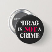 Rond 5 Cm Drag N'Est Pas Un Crime. Badge (Devant & derrière)