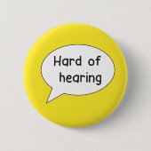 Rond 5 Cm Dur de l'ouïe badge de sensibilisation sourde (Devant)