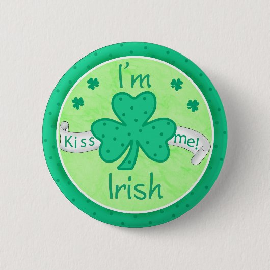 Rond 5 Cm Kiss Me - Je suis Irish Button Badge (Devant)