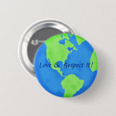 Rond 5 Cm Love Respect Earth Globe Art Badge (Devant & derrière)