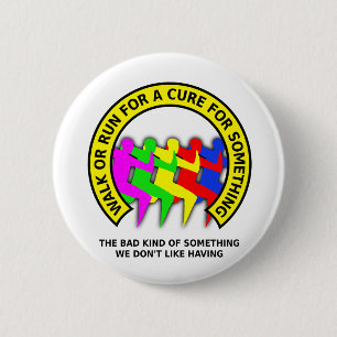Rond 5 Cm Marche Course Pour La Cure Badge Bouton Drôle Humo
