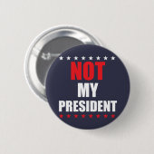 ROND 5 CM NON MON PRÉSIDENT BADGE PIN BUTTON (Devant & derrière)
