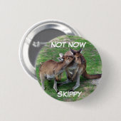Rond 5 Cm Pas maintenant Skippy Badge (Devant & derrière)