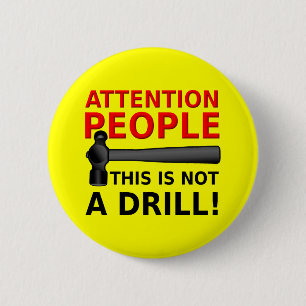 Rond 5 Cm Pas une perceuse Bouton drôle Badge Humour
