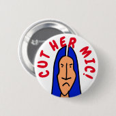 Rond 5 Cm Sonja Shaw "Coupe-la le micro !" Badge (Devant & derrière)