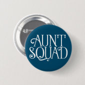 Rond 5 Cm Tante Squad Badge (Devant & derrière)