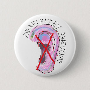 Rond 5 Cm Un badge génial pour les sourds, malentendants