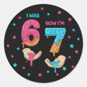 Rond 6 7 Meme Trend Six Seven Birthday Sticker (Devant)