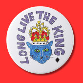 Rond 7,6 Cm Badge d'épingle King cat Vive le Bouton King