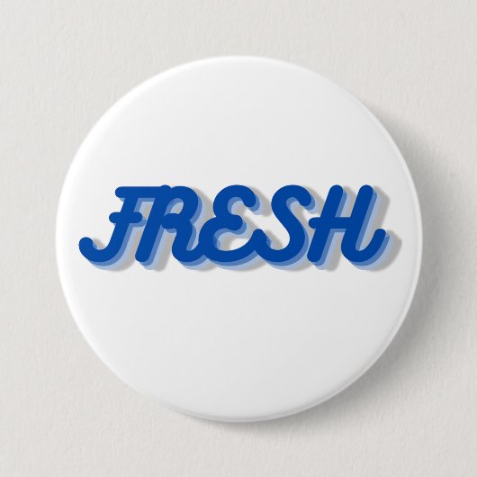 Rond 7,6 Cm badge FRAIS (Devant)