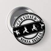 Rond 7,6 Cm Compétences Ninja Certifiées Badge Drôle pour les  (Devant & derrière)