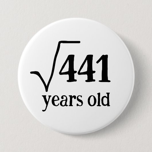 Rond 7,6 Cm Funny 21st Birthday Math badge Carré Root 441 (Devant)