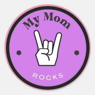 Rond Amusant ! Sticker - Ma maman ROCKS !