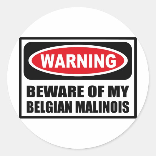 Rond ATTENTION À MON Sticker MALINOIS BELGE (Devant)