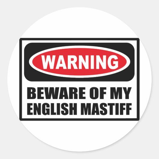 Rond ATTENTION À MON Sticker MASTIFF ANGLAIS (Devant)