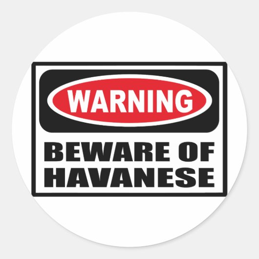 Rond ATTENTION AU Sticker HAVANESE (Devant)