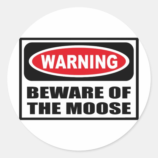Rond ATTENTION AU Sticker MOOSE (Devant)