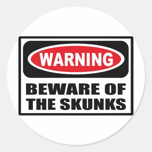 Rond Avertissement ATTENDEZ LE Sticker SKUNKS (Devant)