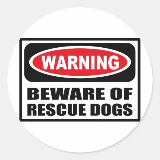 Rond Avertissement ATTENTION DE CHIENS SECOURUS Sticker (Devant)