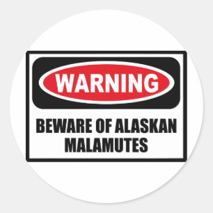 Rond Avertissement ATTENTION DU Sticker ALASKAN MALAMUT