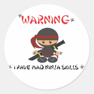 Rond Avertissement Je suis fou Ninja Skills - Sticker