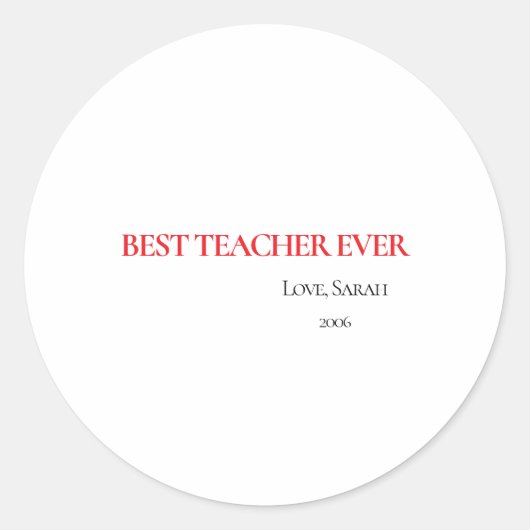 Rond Best Teacher Ever Personalized Round Sticker (Devant)
