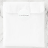 Rond Better Together Wedding Sticker (Sac)