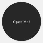Rond Black and White Text Open Me Quote Sticker (Devant)
