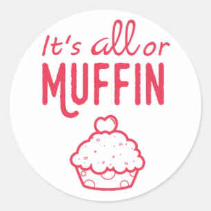 Rond C'est tout ou Muffin Drôle Sticker