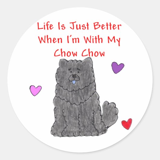 Rond Chow Chow Black Life est juste meilleur Sticker (Devant)